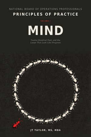Principles of Practice, Volume I: Mind